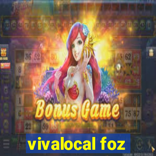 vivalocal foz